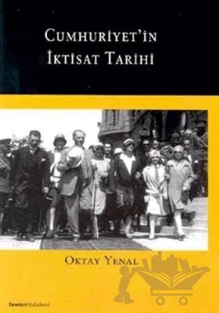 Cumhuriyet’in İktisat Tarihi