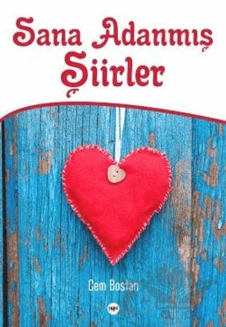 Sana Adanmış Şiirler