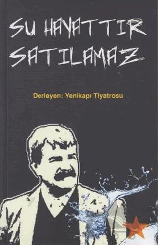 Su Hayattır Satılamaz