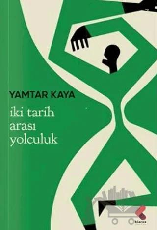İki Tarih Arası Yolculuk