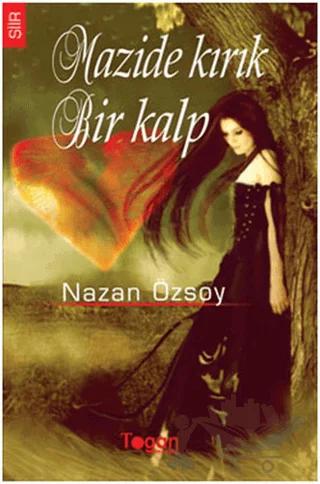 Mazide Kırık Bir Kalp