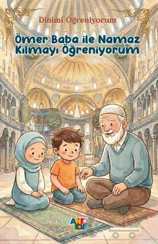 Ömer Baba İle Namaz Kılmayı Öğreniyorum