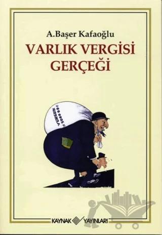 Varlık Vergisi Gerçeği