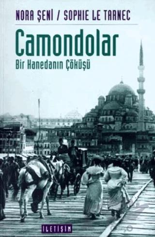 Camondalar: Bir Hanedanın Çöküşü