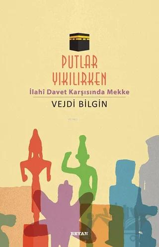 Putlar Yıkılırken