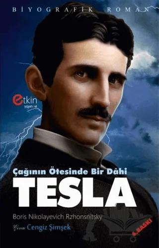 Çağının Ötesinde Bir Dahi - Tesla