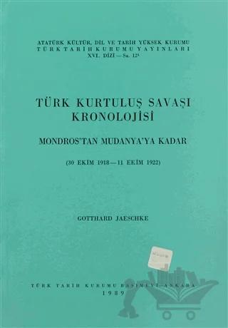 Türk Kurtuluş Savaşı Kronolojisi