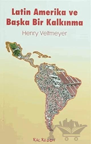 Latin Amerika ve Başka Bir Kalkınma