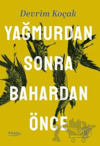 Yağmurdan Sonra Bahardan Önce
