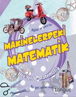 Her Yerde Matematik Serisi - Makinelerdeki Matematik