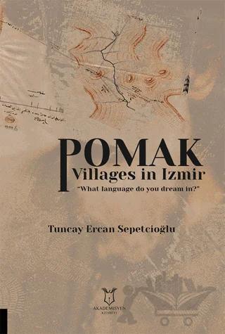 Pomak Villages in Izmir