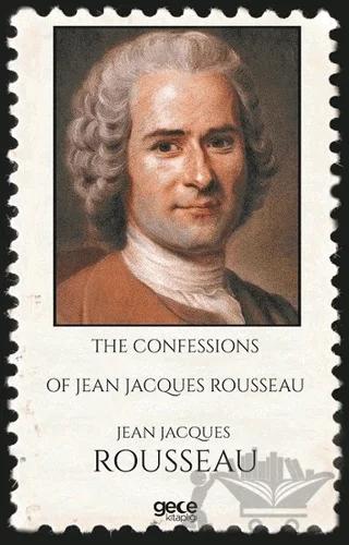 The Confessions of Jean Jacques Rousseau