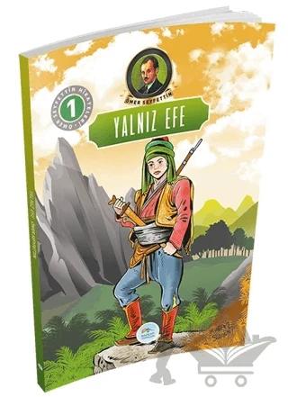 Yalnız Efe - Ömer Seyfettin Hikayeleri 1