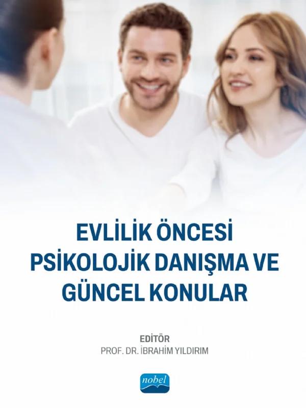Evlilik Öncesi Psikolojik Danışma ve Güncel Konular
