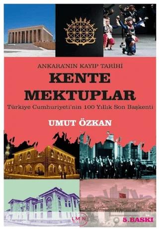 Ankara'nın Kayıp Tarihi Kente Mektuplar