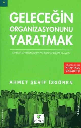 Geleceğin Organizasyonunu Yaratmak