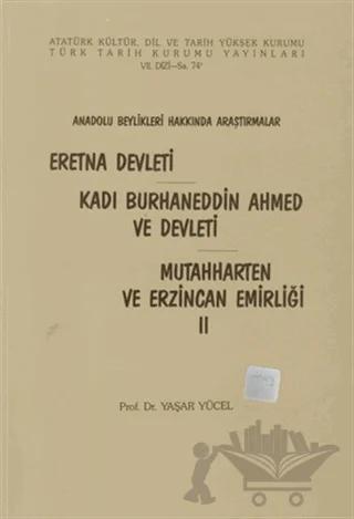 Eretna Devleti - Kadı Burhaneddin Ahmed ve Devleti - Mutahharten ve Erzincan Emirliği 2
