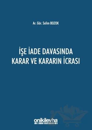 İşe İade Davasında Karar ve Kararın İcrası