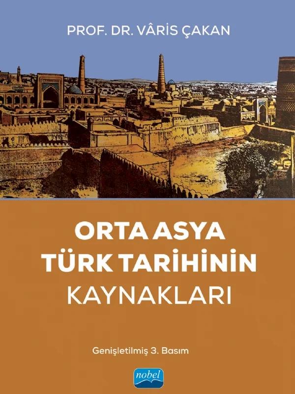 Orta Asya Türk Tarihinin Kaynakları