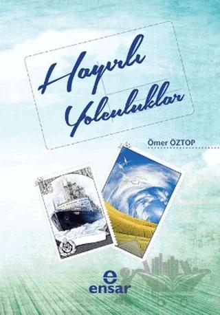 Hayırlı Yolculuklar