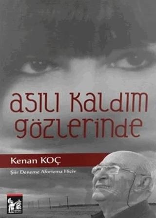 Asılı Kaldım Gözlerinde