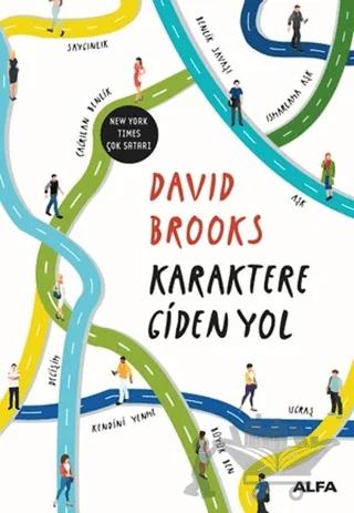 Karaktere Giden Yol – David Brooks – Alfa Yayınları kitap kapağı