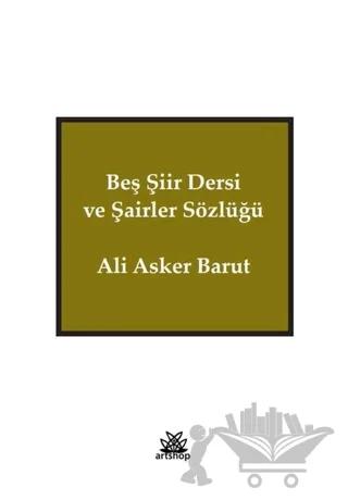 Beş Şiir Dersi ve Şairler Sözlüğü