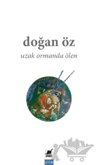 Uzak Ormanda Ölen