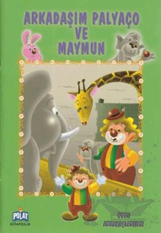 Arkadaşım Palyaço ve Maymun
