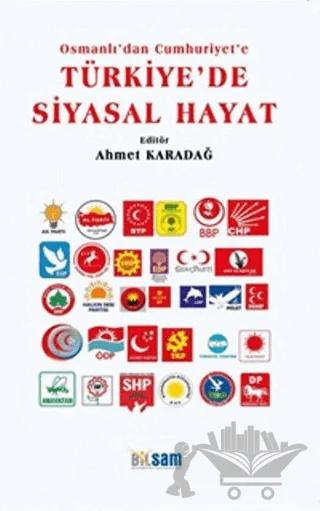 Osmanlı'dan Cumhuriyet'e Türkiye'de Siyasal Hayat
