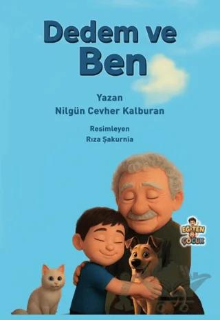 Dedem ve Ben
