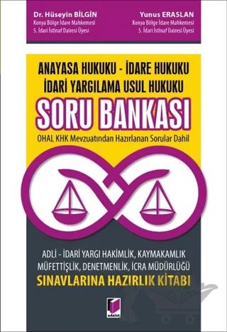 Anayasa Hukuku İdare Hukuku İdari Yargılama Usul Hukuku Soru Bankası