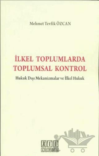 İlkel Toplumlarda Toplumsal Kontrol