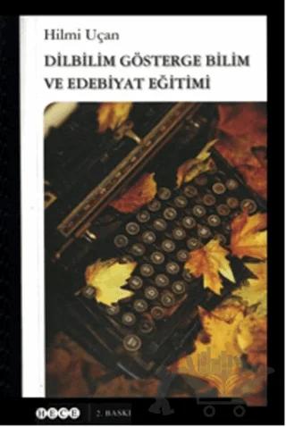 Dilbilim Gösterge Bilim ve Edebiyat Eğitimi