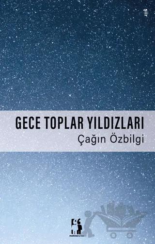 Gece Toplar Yıldızları