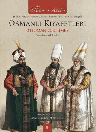 Osmanlı Kıyafetleri / Ottoman Custumes