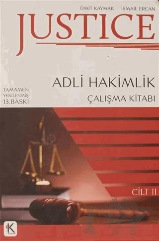 Justice - Adli Hakimlik Çalışma Kitabı 2.Cilt