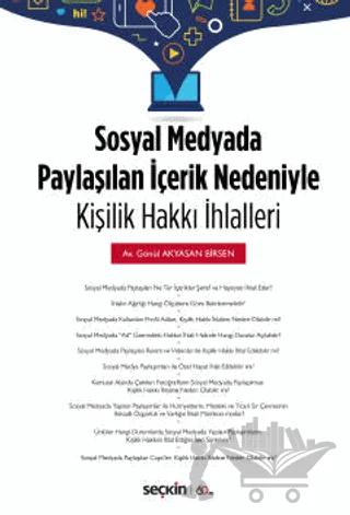 Sosyal Medyada Paylaşılan İçerik Nedeniyle Kişilik Hakkı İhlalleri