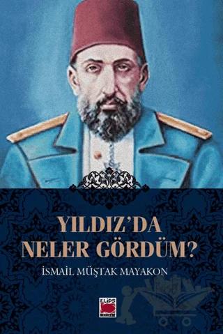 Yıldız’da Neler Gördüm?