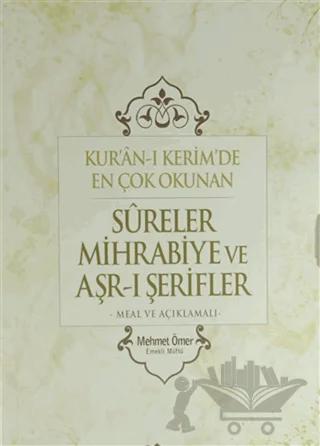 Kuran-ı Kerim'de En Çok Okunan Sureler Mihrabiye ve Arş-ı Şerifler