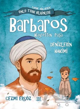 Barbaros Hayrettin Paşa - Denizlerin Hakimi