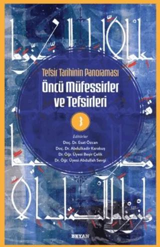 Tefsir Tarihinin Panoraması Öncü Müfessirler ve Tefsirleri -3