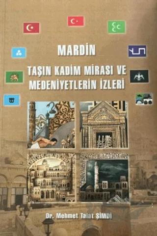 Mardin - Taşın Kadim Mirası ve Medeniyetlerin İzleri