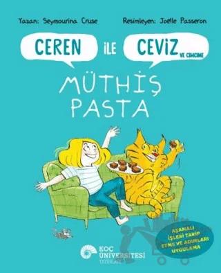 Ceren İle Ceviz ve Cimcime-Müthiş Pasta