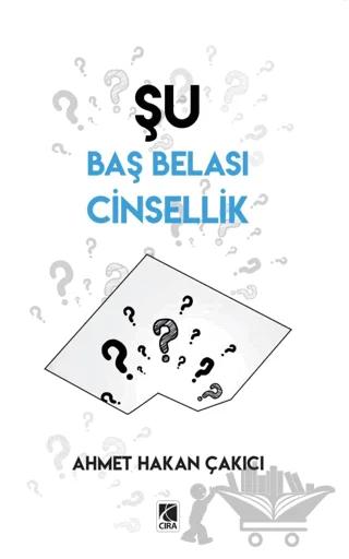 Şu Baş Belası Cinsellik