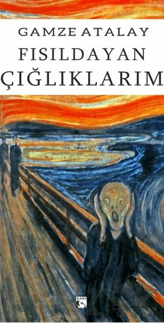 Fısıldayan Çığlıklarım