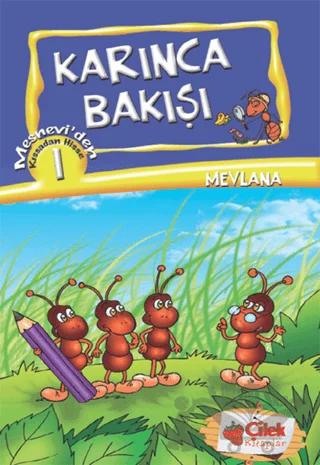 Karınca Bakışı - Kıssadan Hisse 1