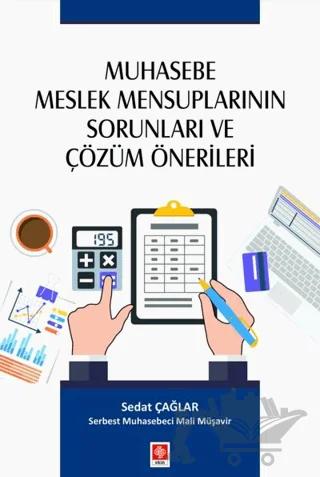 Muhasebe Meslek Mensuplarının Sorunları ve Çözüm Önerileri