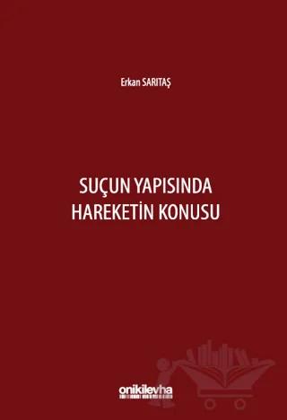 Suçun Yapısında Hareketin Konusu