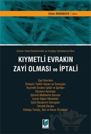 Kıymetli Evrakın Zayi Olması ve İptali
